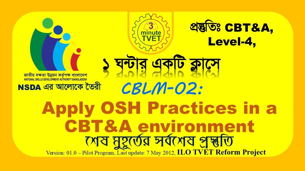 Apply Occupational Safety and Health (OSH) in CBT&A environment